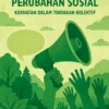 Opini Publik dan Perubahan Sosial: Kekuatan dalam Tindakan Kolektif