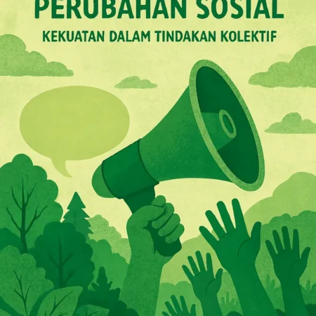 Opini Publik dan Perubahan Sosial: Kekuatan dalam Tindakan Kolektif