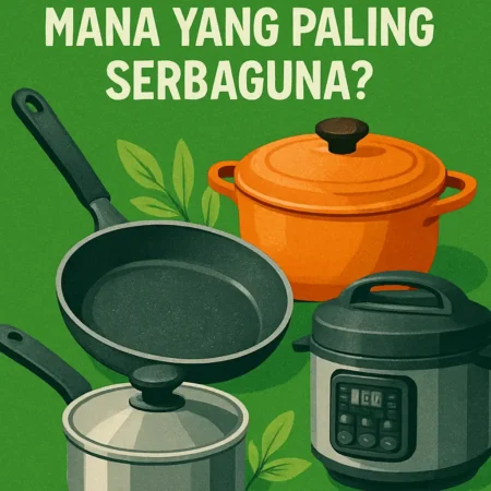Ulasan Perangkat Masak: Mana yang Paling Serbaguna?