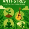 Gaya Hidup Anti-Stres: Aktivitas yang Harus Dicoba